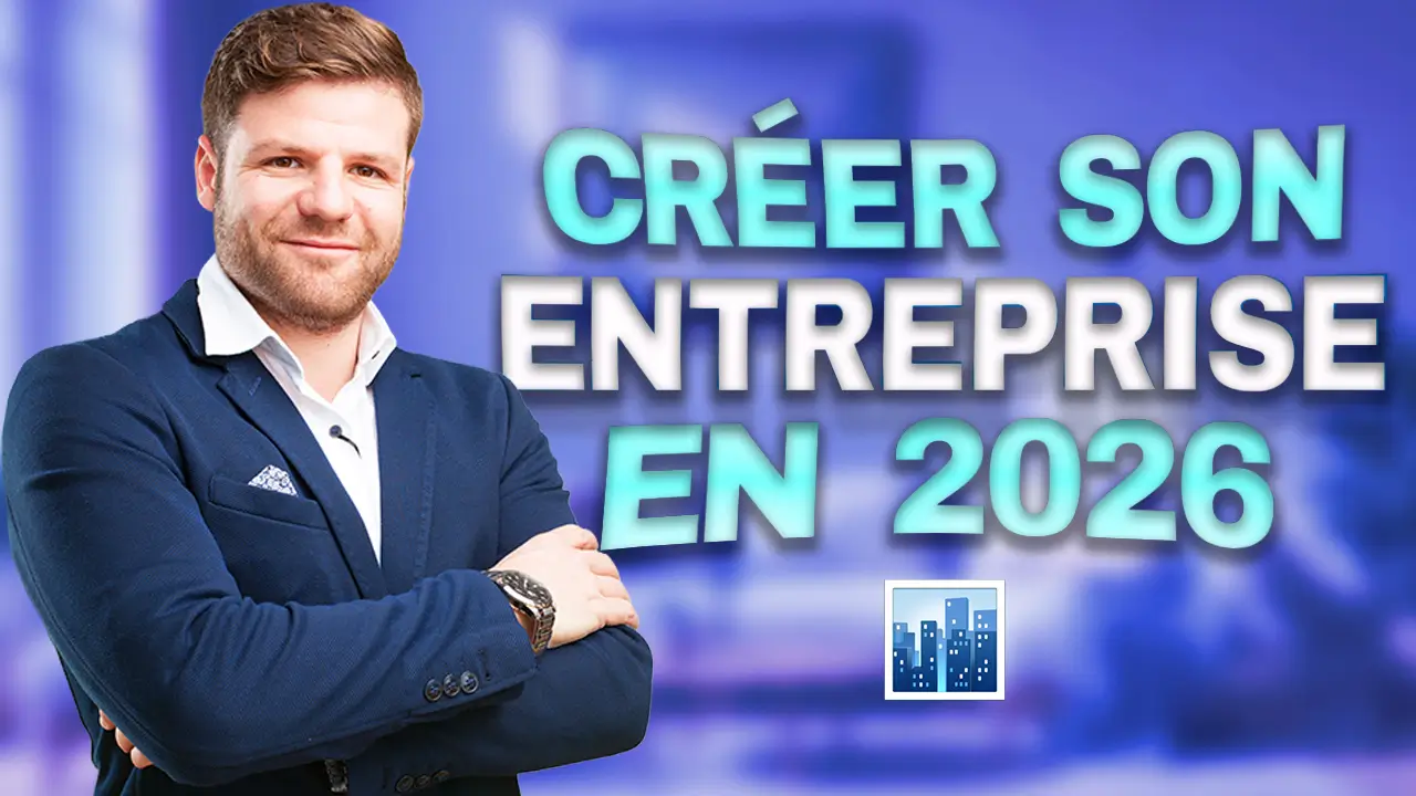 Comment créer une entreprise