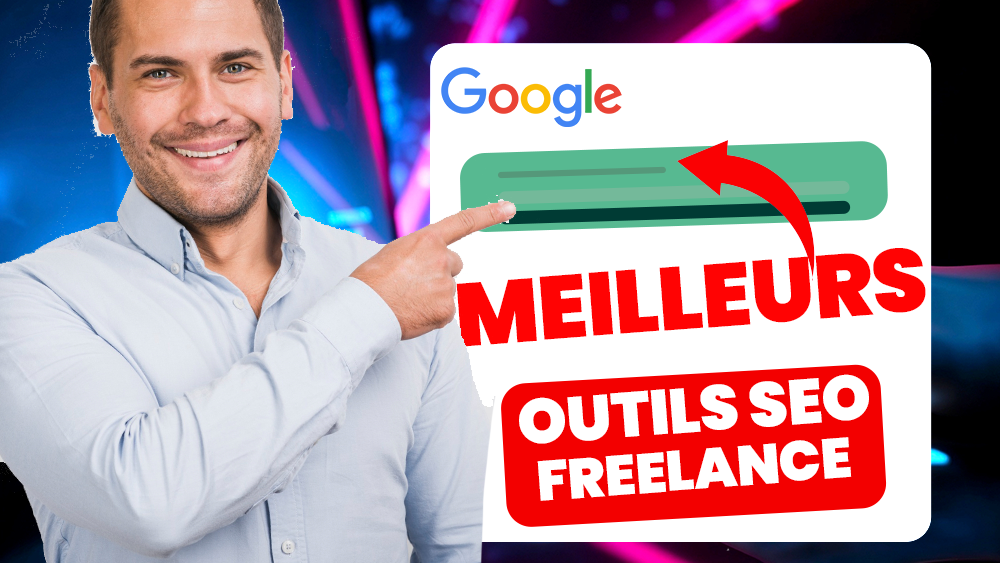Meilleur outil SEO pour freelance : comparatif complet 2026