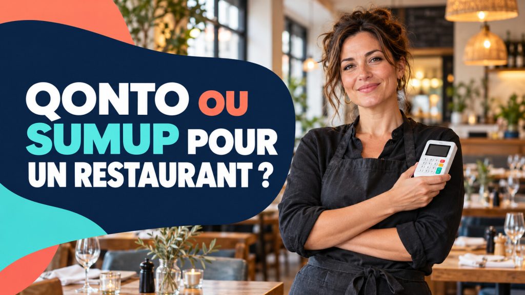 Restauratrice comparant Qonto et SumUp pour son établissement